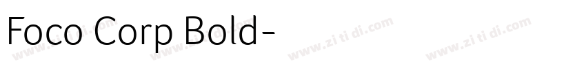 Foco Corp Bold字体转换